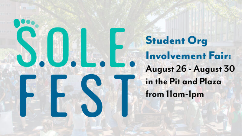 SOLE Fest 2024 takes place August 26 through August 30, in the Pit and Plaza from 11am-1pm.